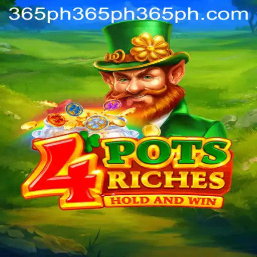 4 Pots Riches Unveiled